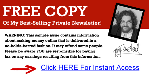 Click here to get a free copy of Tony Shepherd's Private Income Newsletter